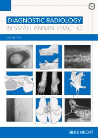 Diagnostic Radiology in Small Animal Practice