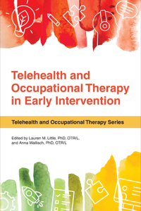 Telehealth and Occupational Therapy in Early Intervention
