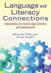 Language and Literacy Connections : Interventions for School-Age Children and Adolescents 