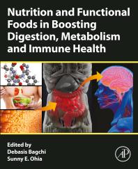 Nutrition and Functional Foods in Boosting Digestion, Metabolism and Immune Health