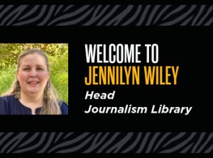 Mizzou Libraries Welcomes Jennilyn Wiley