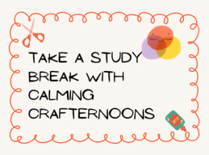 Take a Study Break with Calming Crafternoons at Ellis Library