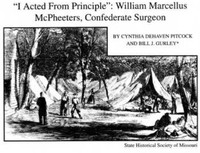 I Acted From Principle: William Marcellus McPheeters, Confederate Surgeon