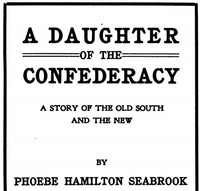 A Daughter of the Confederacy: A Story of the Old South and the New