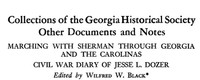 MARCHING WITH SHERMAN THROUGH GEORGIA AND THE CAROLINAS CIVIL WAR DIARY OF JESSE L. DOZER, Part I