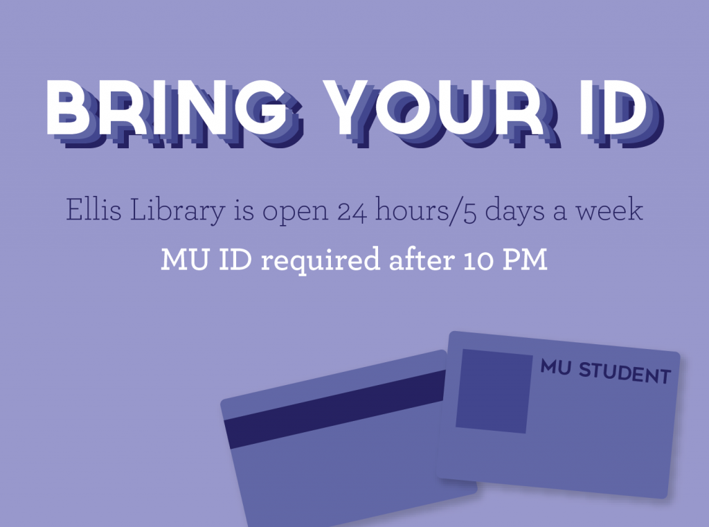 Want To Study Late Bring Your ID Library News