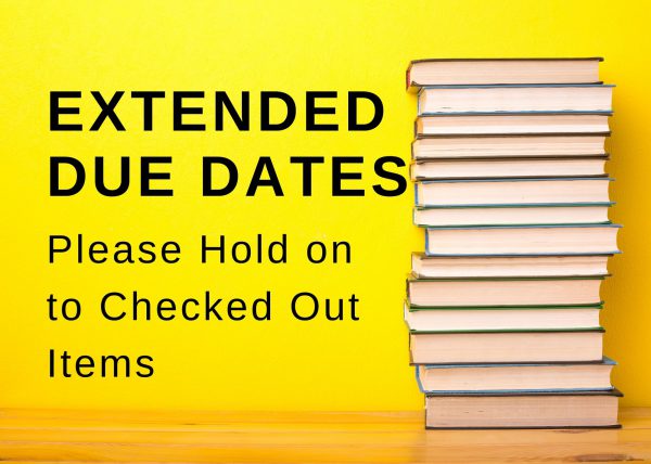 extended-due-dates-for-library-items-library-news