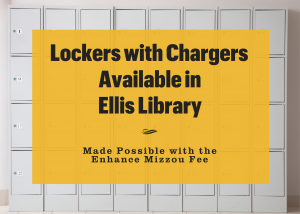 Lockers with Chargers Available in Ellis Library