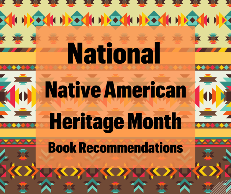 Native American Heritage Month Book Recommendations – Library News