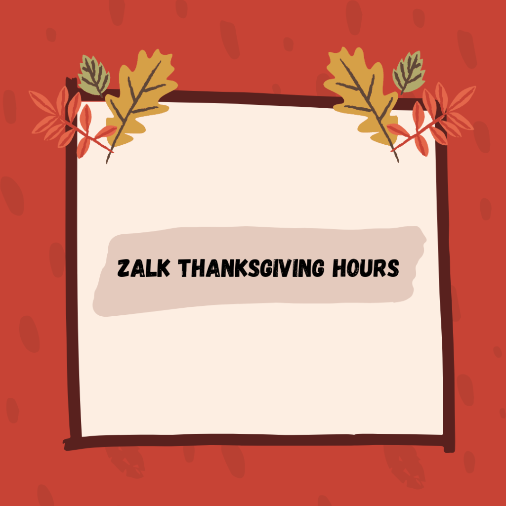 Zalk Thanksgiving Hours