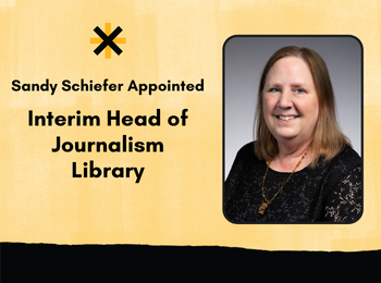 Sandy Schiefer Appointed Interim Head of the Journalism Library