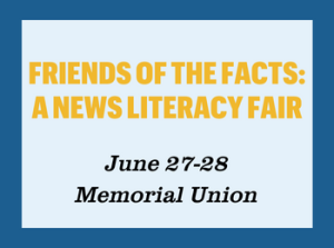 External Event: Friends of the Facts – A News Literacy Fair