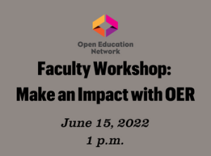 Open Education Workshop for Faculty