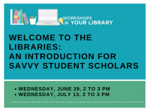 Welcome to the Libraries: An Introduction for Savvy Students