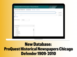 New Database: ProQuest Historical Newspapers: Chicago Defender