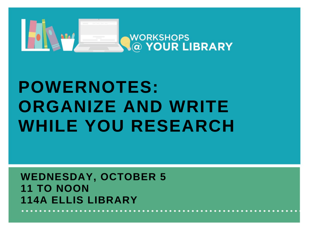 PowerNotes: Organize and Write While You Research