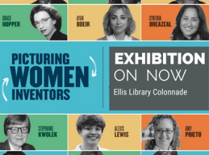 “Picturing Women Inventors” Exhibit on Display in Ellis Library