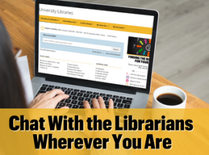 Chat With the Librarians Wherever You Are