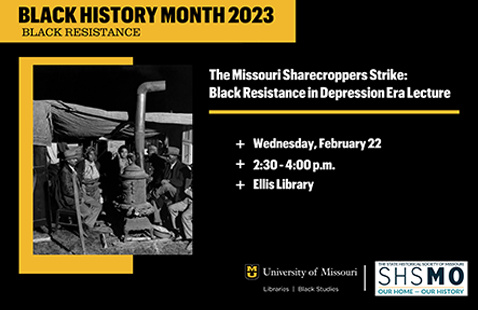 The Missouri Sharecroppers Strike: Black Resistance in Depression Era Curators