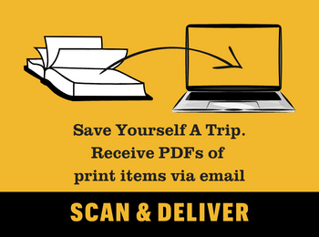 Save Yourself A Trip. Receive PDFs of print items via email Scan and Deliver