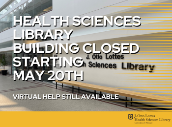 Health Sciences Library Closed Starting May 20th (1)