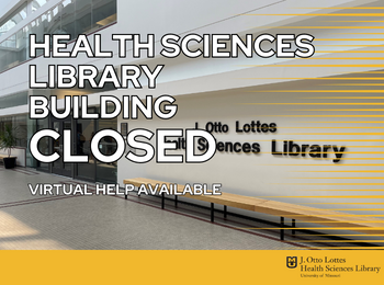 Health Sciences Library Building Closed Virtual Help Available