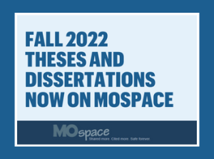 Fall Theses and Dissertations Now on MOspace