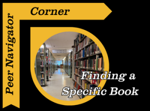 Peer Navigator Corner: Finding a Specific Book