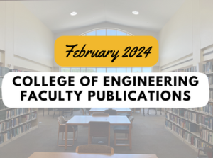 Engineering Faculty Publications January 2024