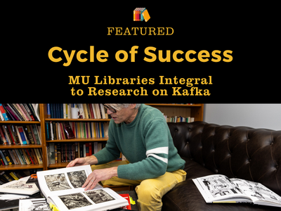MU Libraries Integral to Research on Kafka