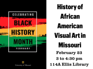 Black History Month: History of African American Visual Art in Missouri  Lecture and Exhibit