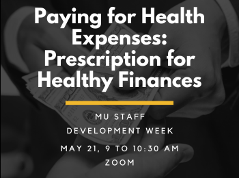 Paying for Health Expenses: Prescription for Healthy Finances