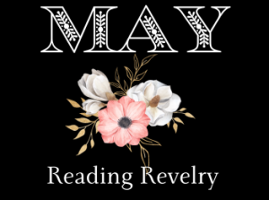 Reading Revelry: May