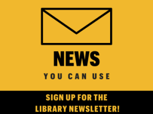 Stay Connected with the Mizzou Libraries: Sign Up for Our Newsletter