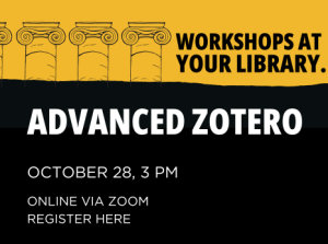 Advanced Zotero, Oct. 28