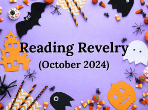 Reading Revelry: October 2024