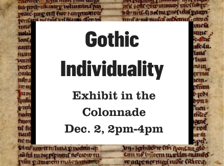 New pop-up exhibit: Individuality in uniformity (13th-Century Gothic Medieval Manuscripts)