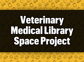 Veterinary Medical Library Space Project