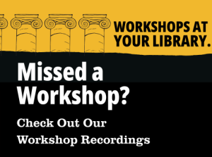 Missed a Library Workshop? Check Out Our Online Recordings