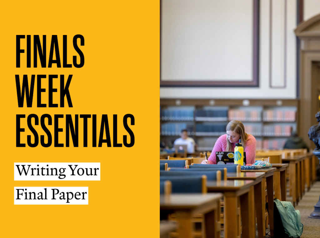 Finals Week Essentials: Writing Your Final Paper