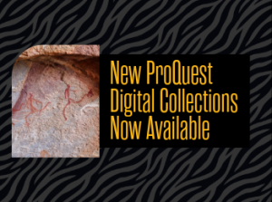 New ProQuest Digital Collections Now Available to Mizzou Researchers
