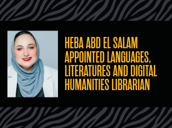 Heba Abd El Salam Appointed Languages, Literatures and Digital Humanities Librarian