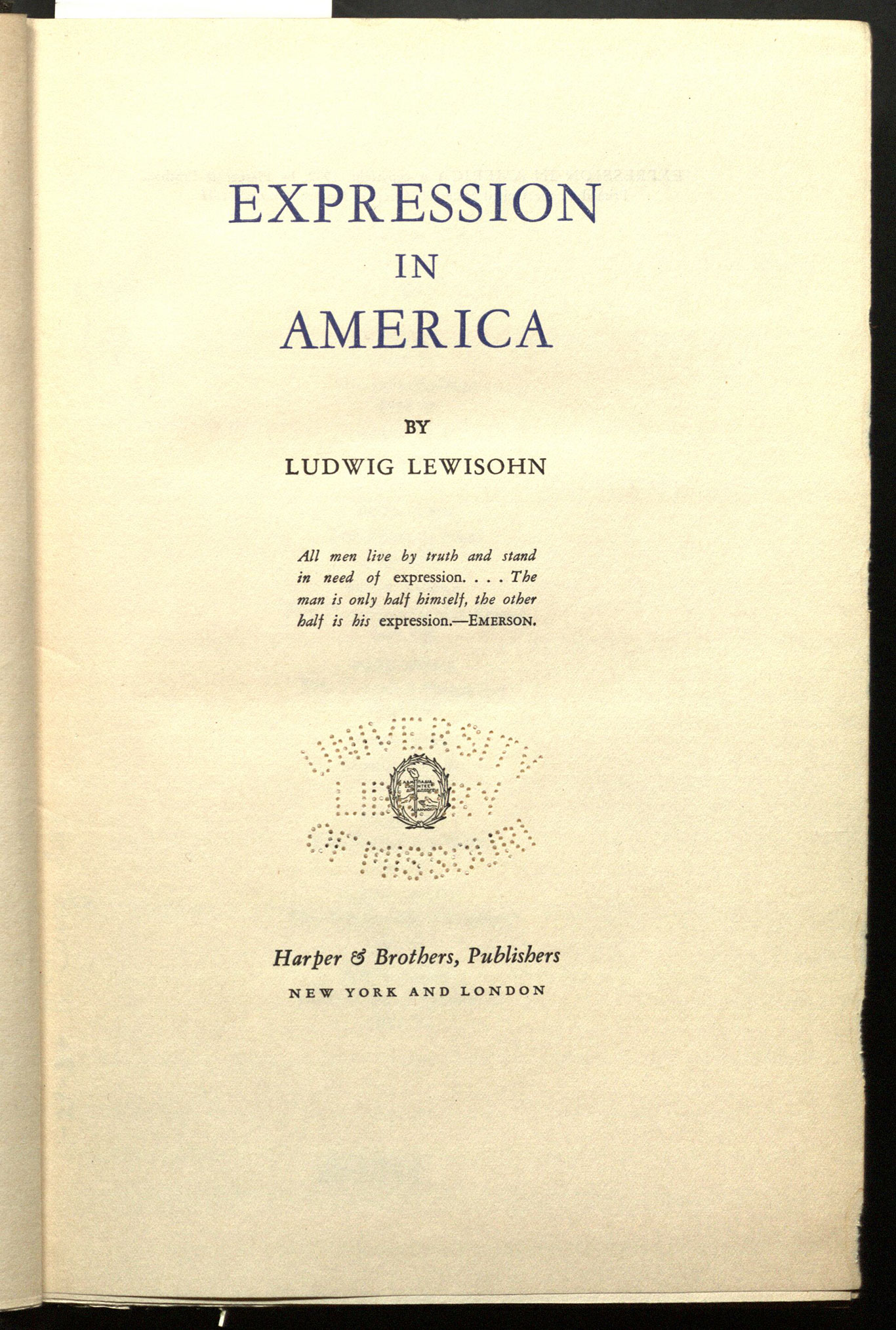 Expression In America By Ludwig Lewisohnby Lewisohn Ludwig 1882 Expression In America By Ludwig Lewisohnby Lewisohn Ludwig 1882