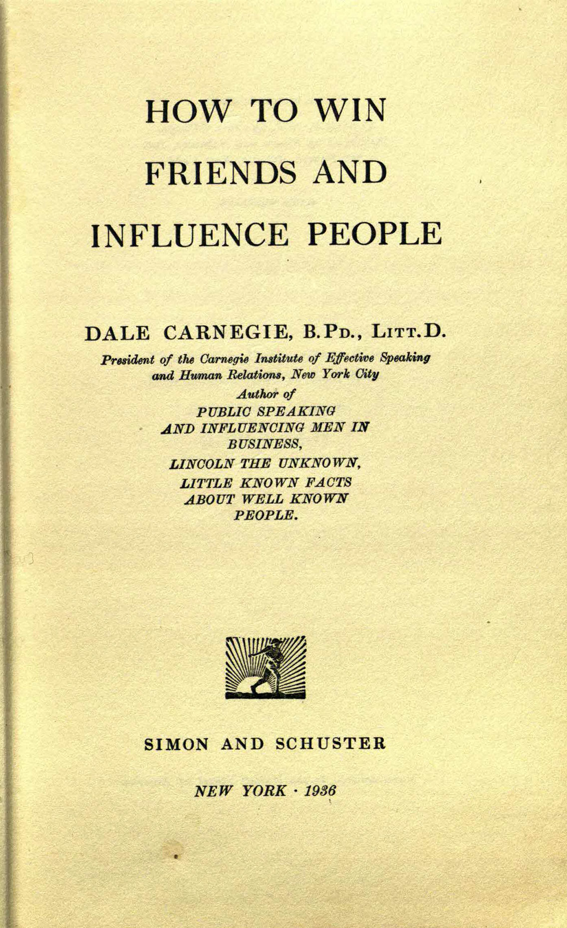 Is there any truth to Dale Carnegie's How to Win Friends and
