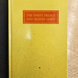 The Happy Prince and The Selfish Giant: Fairy Tales