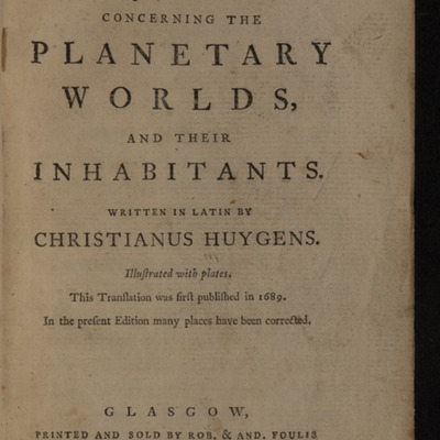 Cosmotheoros, or, Conjectures concerning the planetary worlds and their inhabitants