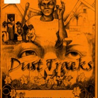 Historyonics Theatre Company presents Dust tracks: Zora Neale Hurston&#039;s stories, (or, Back to walking on flypaper).