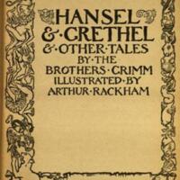 Hansel & Grethel & other tales / by the Brothers Grimm ; illustrated by Arthur Rackham.