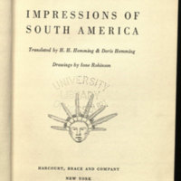 Impressions of South America / translated by H.H. Hemming & Doris Hemming; drawings by Ione Robinson.