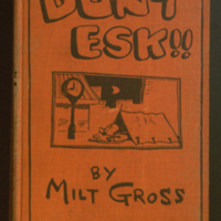 Dunt esk!! / by Milt Gross ... illustrated by the author.